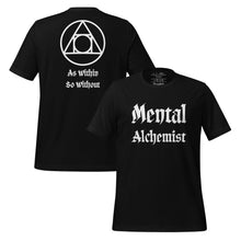 Load image into Gallery viewer, Mental Alchemist | Premium Front & Back Unisex Tee
