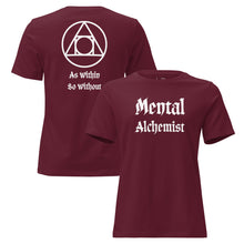 Load image into Gallery viewer, Mental Alchemist | Premium Front & Back Women's Relaxed Fitted Tee