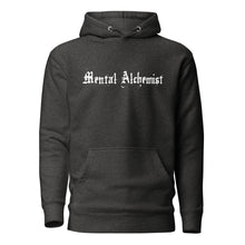 Load image into Gallery viewer, charcoal grey heather unisex hoodie, with pockets, with image phrase: "Mental Alchemist." Front view.