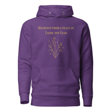 Load image into Gallery viewer, purple unisex hoodie, with pockets, with image phrase: "manifest from a place of faith, not fear." with image graphic of flowers, moon, stardust. Front view.
