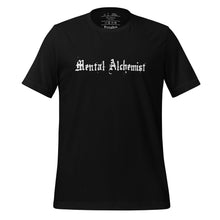 Load image into Gallery viewer, unisex black t-shirt, with Image phrase: white text - "Mental Alchemist." Front view.
