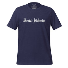 Load image into Gallery viewer, unisex heather midnight navy blue t-shirt, with Image phrase: white text - "Mental Alchemist." Front view.