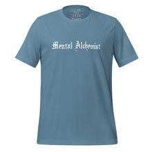 Load image into Gallery viewer, unisex steel blue t-shirt, with Image phrase: white text - "Mental Alchemist." Front view.