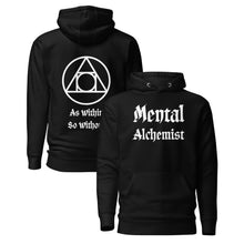 Load image into Gallery viewer, Mental Alchemist | Premium Front &amp; Back Unisex Hoodie
