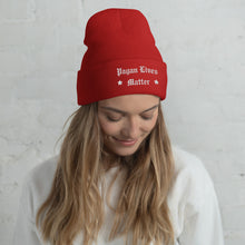 Load image into Gallery viewer, woman wearing cuffed beanie red, with image phrase &quot;Pagan Lives Matter.&quot;  winter , Christmas gifts.
