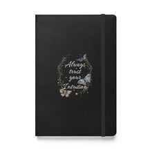 Load image into Gallery viewer, Always Trust Your Intuition - Hardcover Bound Notebook
