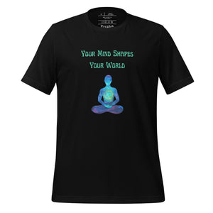 unisex black t-shirt with image phrase: "Your mind shapes your world." With a green blue watercolor image graphic of a person's silhouette, in pose of meditation. Front view.