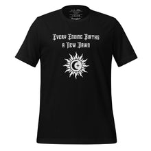 Load image into Gallery viewer, unisex black t-shirt, with image phrase &quot;Every Ending Births a New Dawn, with image graphic of a tribal sun, with a crescent moon and star within the sun.
