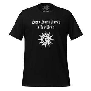 unisex black t-shirt, with image phrase "Every Ending Births a New Dawn, with image graphic of a tribal sun, with a crescent moon and star within the sun.