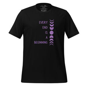 unisex black t-shirt with image phrase "every end is a beginning," with image design of moon phases, from new moon, to full moon, to new moon. Front view.