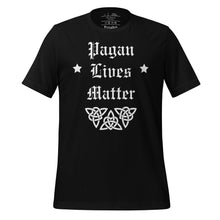 Load image into Gallery viewer, unisex black  t-shirt with image phrase: &quot;Pagan Lives Matter.&quot;
