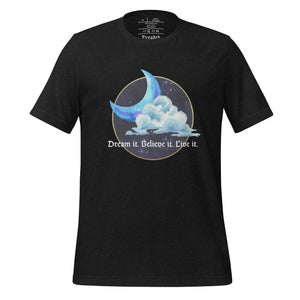 unisex black heather t-shirt with image phrase: "Dream it. Believe it. Live it." Set on top of a circle of a night sky, moon crescent, cloud. Front view.