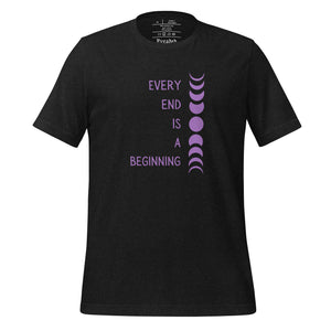 unisex black heather t-shirt with image phrase "every end is a beginning," with image design of moon phases, from new moon, to full moon, to new moon. Front view.