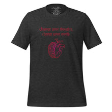 Load image into Gallery viewer, unisex dark grey heather t-shirt, with image design: red half brain, half heart. Image phrase: Red text - Change your thoughts, change your world. Front view.
