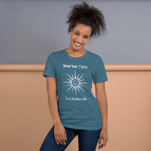 Woman modeling/wearing Unisex heather deep teal t-shirt with Image Design: Text "Honor your truth, Live authentically," with center image of sun, eye in center of sun, moon in the eye's iris, stars all around.