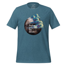 Load image into Gallery viewer, unisex heather deep teal t-shirt with image design of a dark moon, with a colorful dawn cloud in front, with image phrase: &quot;Darkness precedes the Dawn.&quot; Front View.
