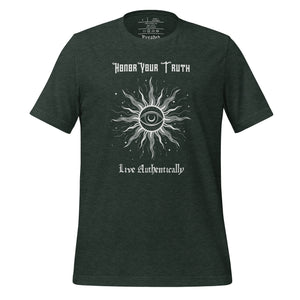 Unisex heather forest green t-shirt with Image Design: Text "Honor your truth, Live authentically," with center image of sun, eye in center of sun, moon in the eye's iris, stars all around.