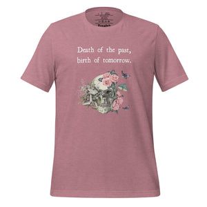 unisex heater orchid pink t-shirt with image design of a skull with plants, mushrooms, roses, and flowers growing out of it, with white butterflies, and image phrase "Death of the Past, Birth of Tomorrow." Front view.