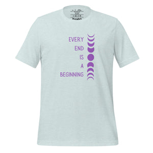 unisex heather prism ice blue t-shirt with image phrase "every end is a beginning," with image design of moon phases, from new moon, to full moon, to new moon. Front view.