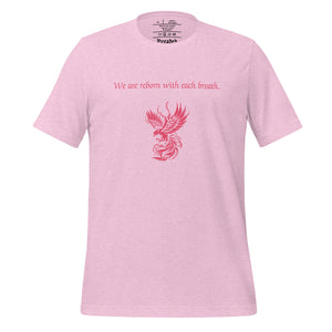 unisex heather prism lilac t-shirt, with image phrase: "We are reborn with each breath," with image of red elegant phoenix. Front view.