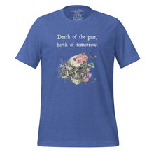 Load image into Gallery viewer, unisex heather true royal t-shirt with image design of a skull with plants, mushrooms, roses, and flowers growing out of it, with white butterflies, and image phrase &quot;Death of the Past, Birth of Tomorrow.&quot; Front view.
