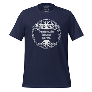 Unisex navy blue t-shirt, with image phrase: "Transformation demands patience." Front view.