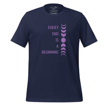 Load image into Gallery viewer, unisex navy blue t-shirt with image phrase &quot;every end is a beginning,&quot; with image design of moon phases, from new moon, to full moon, to new moon. Front view.
