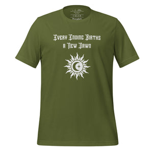 unisex olive green t-shirt, with image phrase "Every Ending Births a New Dawn, with image graphic of a tribal sun, with a crescent moon and star within the sun.