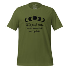 Load image into Gallery viewer, unisex olive green t-shirt, with image of black celestial moon phases, with star cut outs, and image phrase &quot;The soul rests and awakens in cycles.&quot; Front view.
