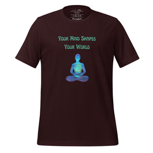 unisex oxblood black t-shirt with image phrase: "Your mind shapes your world." With a green blue watercolor image graphic of a person's silhouette, in pose of meditation. Front view.