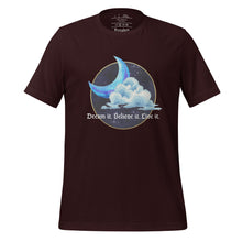 Load image into Gallery viewer, unisex oxblood black t-shirt with image phrase: &quot;Dream it. Believe it. Live it.&quot; Set on top of a circle of a night sky, moon crescent, cloud. Front view.
