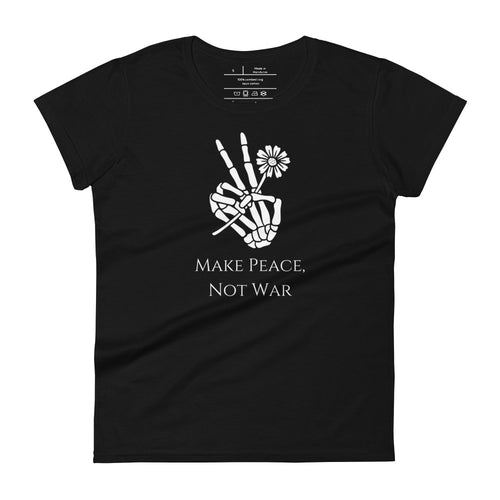 Woman's black t-shirt with image phrase: Make Peace, Not War, underneath an image of a skeleton hand in the gesture of a peace sign, holding a daisy flower. Front view. Halloween, spooky season.