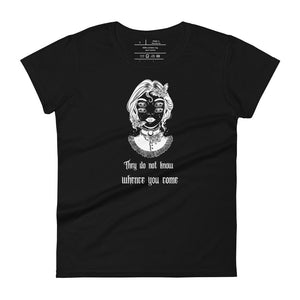 women's black t-shirt with image phrase: "They do not know whence you come." with mystic image of a Victorian era girl, with two sets of eyes.