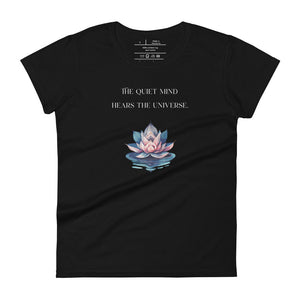 women's black t-shirt, with image phrase: "The quiet mind hears the Universe." Image of watercolor pink and blue lotus flower floating on water.