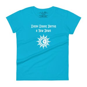 women's caribbean blue t-shirt, with image phrase "Every Ending Births a New Dawn, with image graphic of a tribal sun, with a crescent moon and star within the sun.