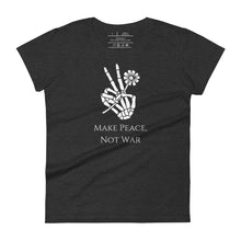 Load image into Gallery viewer, Woman&#39;s dark heather grey t-shirt with image phrase: Make Peace, Not War, underneath an image of a skeleton hand in the gesture of a peace sign, holding a daisy flower. Front view. Halloween, spooky season.
