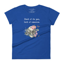 Load image into Gallery viewer, women&#39;s royal blue t-shirt with image design of a skull with plants, mushrooms, roses, and flowers growing out of it, with white butterflies, and image phrase &quot;Death of the Past, Birth of Tomorrow.&quot; Front view.
